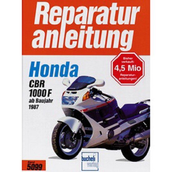 Motorbuch Vol. 5099 Repair instructions HONDA CBR 1000 F (since 1987)