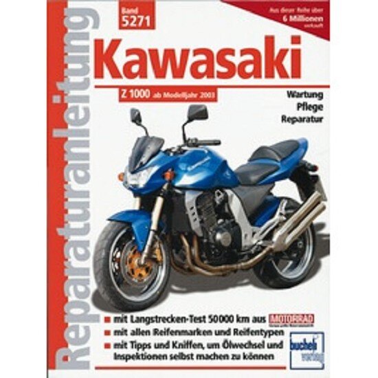 Motorbuch Bd. 5271 Reparatur-Anleitung KAWASAKI Z 1000, 03-, 750, 04- verw. 600-115