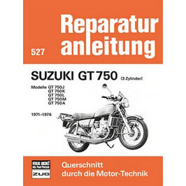 Motorbuch Vol. 527 Repair instructions SUZUKI GT 750 3Zyl.1971-1976