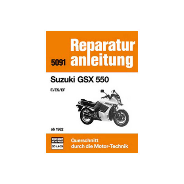 Motorbuch Vol. 5091 Repair instructions SUZUKI GSX 550 - E/ES/EF from 1982 onwards